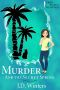 [Destiny Bay Cozy Mystery 07] • Murder and the Secret Spring